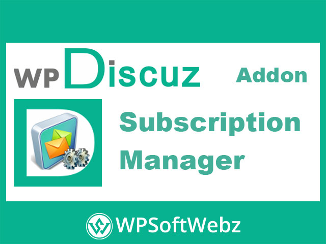 wpDiscuz – Subscribe Manager Addon