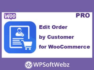 Edit Order by Customer for WooCommerce