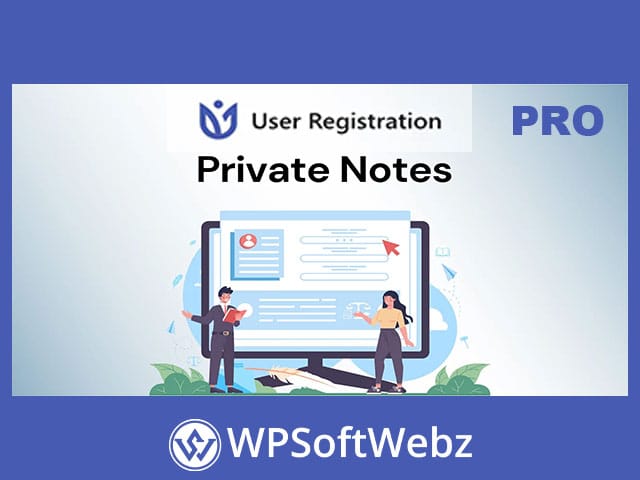 User Registration Private Notes Addon