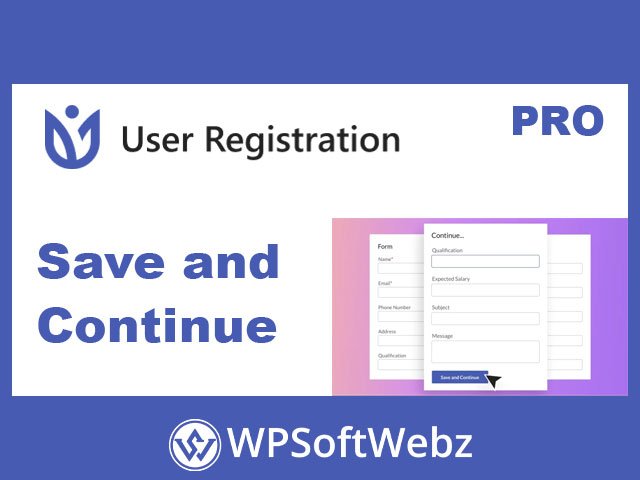 User Registration Save and Continue Addon