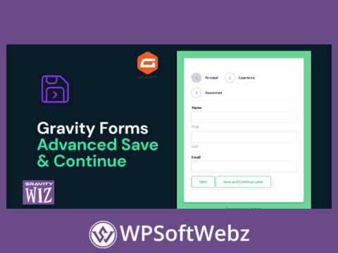 Gravity Forms Advanced Save & Continue - By Gravity Wiz