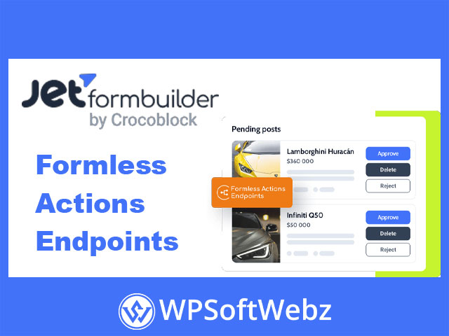 JetFormBuilder Formless Actions Endpoints Addon