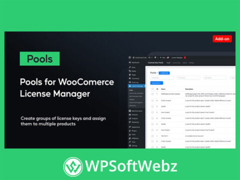 Pools For WooCommerce License Manager