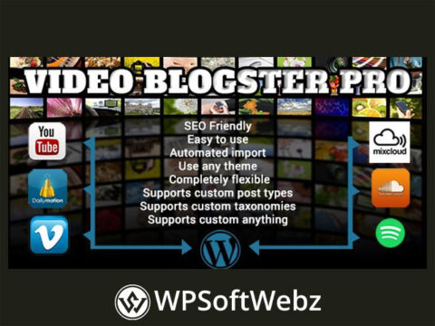 Video Blogster Pro - import YouTube videos to WordPress. Also DailyMotion, Spotify, Vimeo, more