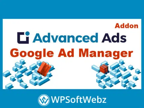 Advanced Ads Google Ad Manager Integration Add-On
