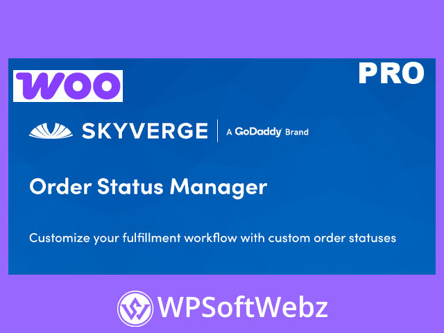 Order Status Manager for WooCommerce