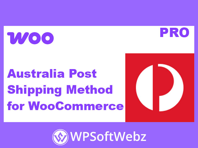Australia Post Shipping Method for WooCommerce