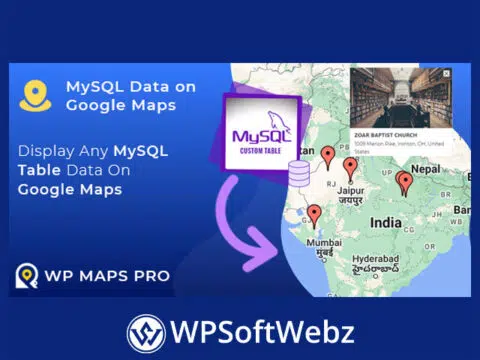 WP Maps Pro – MySQL Data on Google Maps