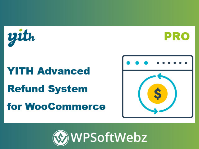 YITH Advanced Refund System for WooCommerce