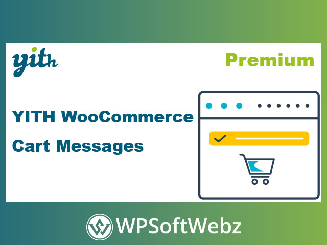 YITH WooCommerce Cart Messages Premium