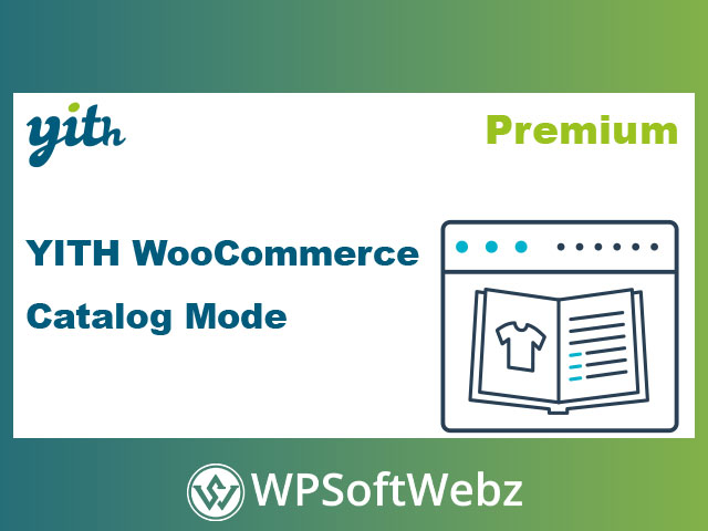 YITH WooCommerce Catalog Mode Premium