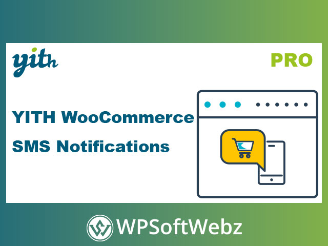 YITH WooCommerce SMS Notifications