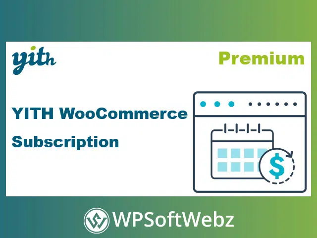 YITH WooCommerce Subscription Premium