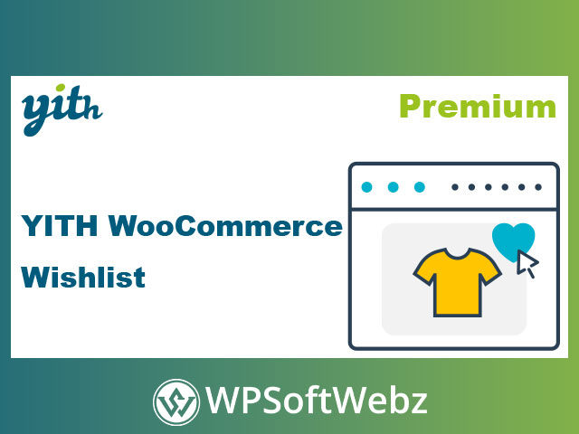 YITH WooCommerce Wishlist Premium