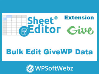WP Sheet Editor Bulk Edit GiveWP Data Premium Plugin