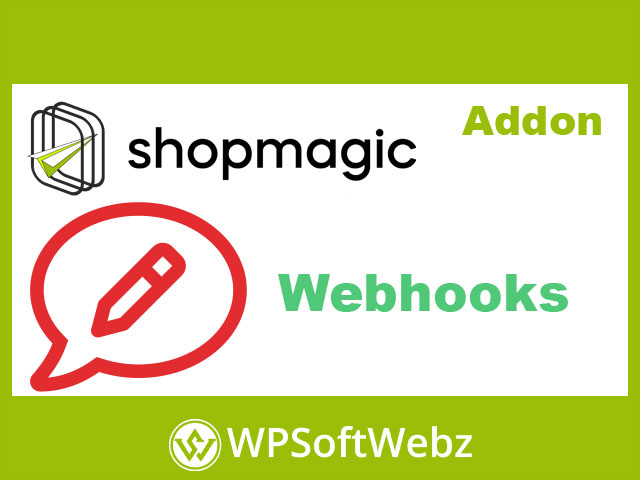 ShopMagic Webhooks Add-On