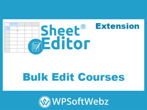 WP Sheet Editor Bulk Edit WordPress Courses Premium Plugin