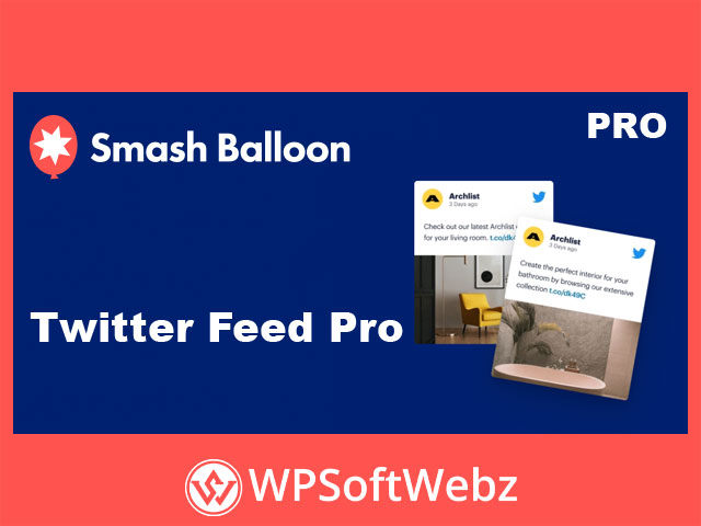 Custom Twitter Feed Pro - By Smash Balloon