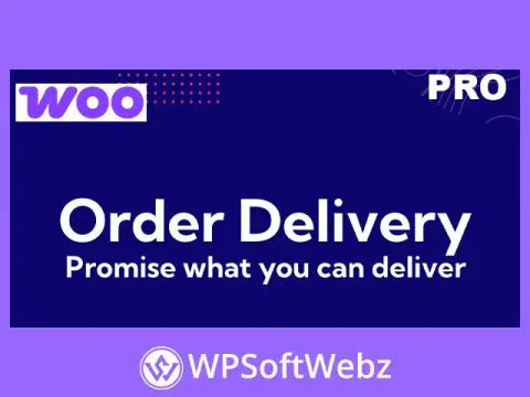 Order Delivery for WooCommerce