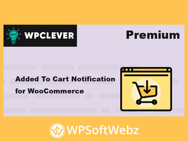 WPC Added To Cart Notification for WooCommerce (Premium)