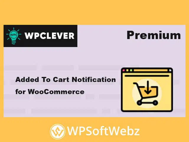 WPC Added To Cart Notification for WooCommerce (Premium)