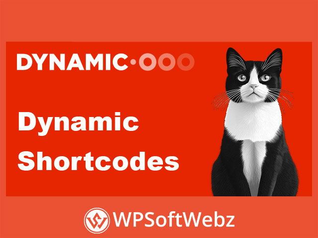 Dynamic Shortcodes for WordPress