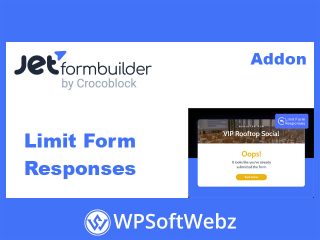 JetFormBuilder Limit Form Responses Addon