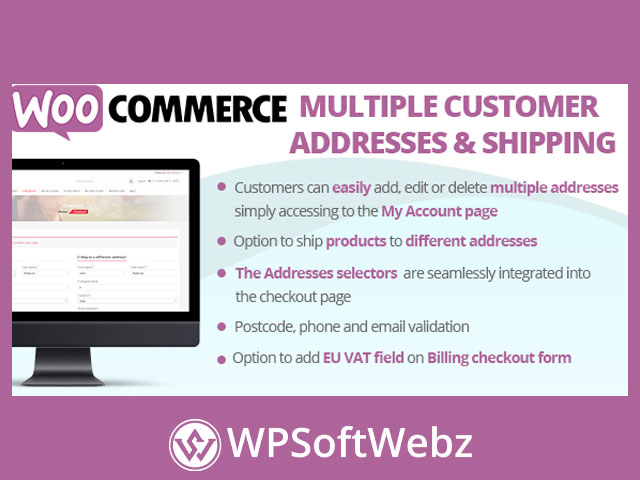 WooCommerce Multiple Customer Addresses & Shipping