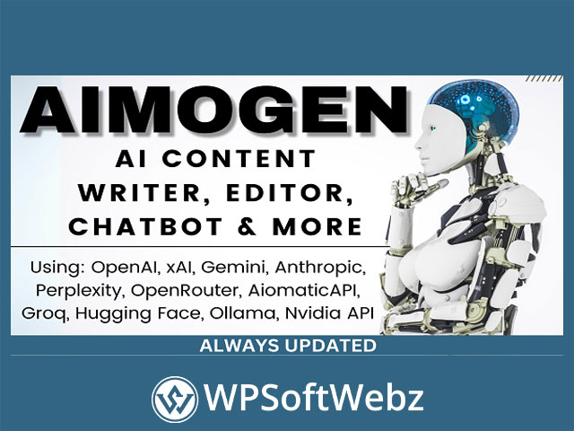 Aimogen Pro (Aiomatic) - All-in-One AI Content Writer, Editor, ChatBot & Automation Toolkit