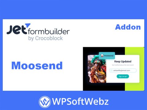 JetFormBuilder Moosend Addon