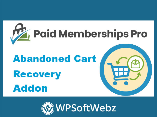Paid Memberships Pro Abandoned Cart Recovery Add-on
