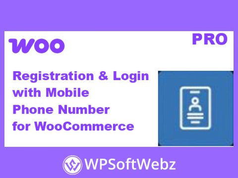 Registration & Login with Mobile Phone Number for WooCommerce