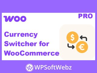Currency Switcher for WooCommerce