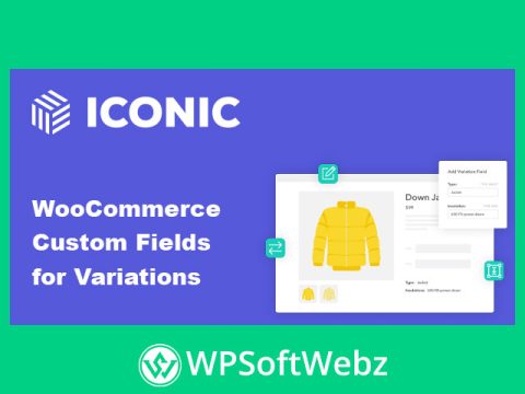WooCommerce Custom Fields for Variations Plugin Premium – by Iconic