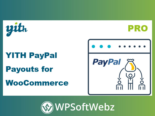 YITH PayPal Payouts for WooCommerce