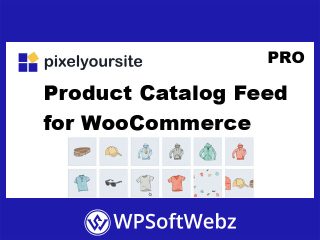 Product Catalog Feed Pro for WooCommerce - By PixelYourSite