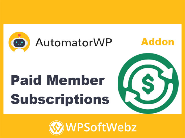 AutomatorWP Paid Member Subscriptions Addon