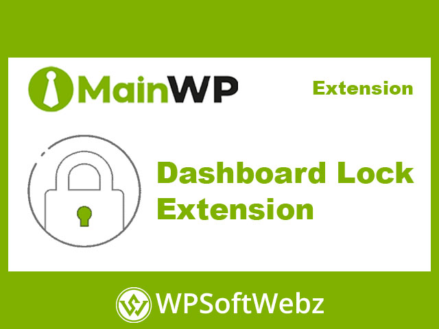 MainWP Dashboard Lock Extension