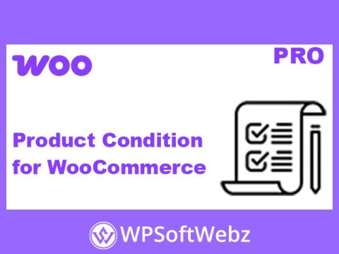 Product Condition for WooCommerce