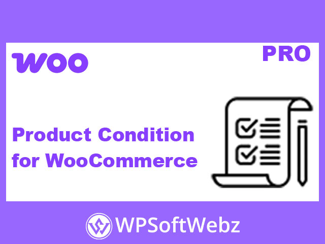 Product Condition for WooCommerce