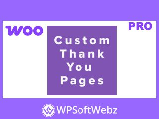 Custom Thank You Pages for WooCommerce