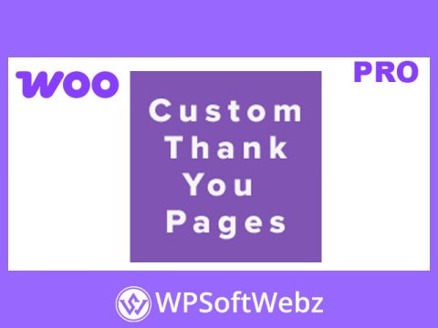 Custom Thank You Pages for WooCommerce