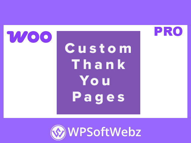 Custom Thank You Pages for WooCommerce