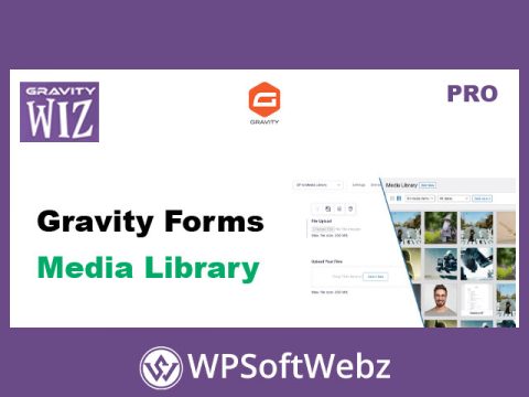 Gravity Forms Media Library Plugin - By Gravity Wiz