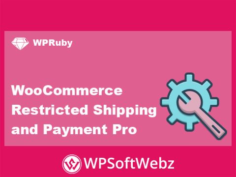 WooCommerce Restricted Shipping and Payment Pro